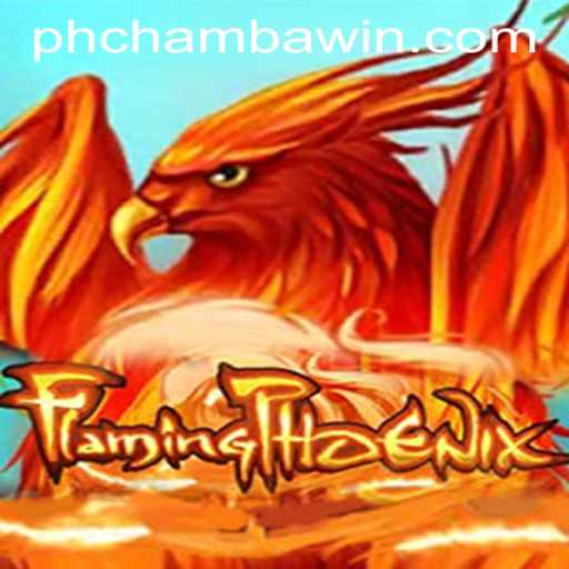 The Enchanting World of FlamingPhoenix: A Thrilling Gaming Experience on CHAMBAWIN.COM