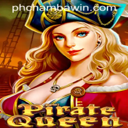Embark on an Exciting Adventure with PirateQueen: Your Gateway to Thrills at CHAMBAWIN.COM
